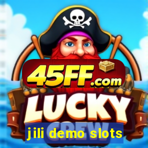 jili demo slots